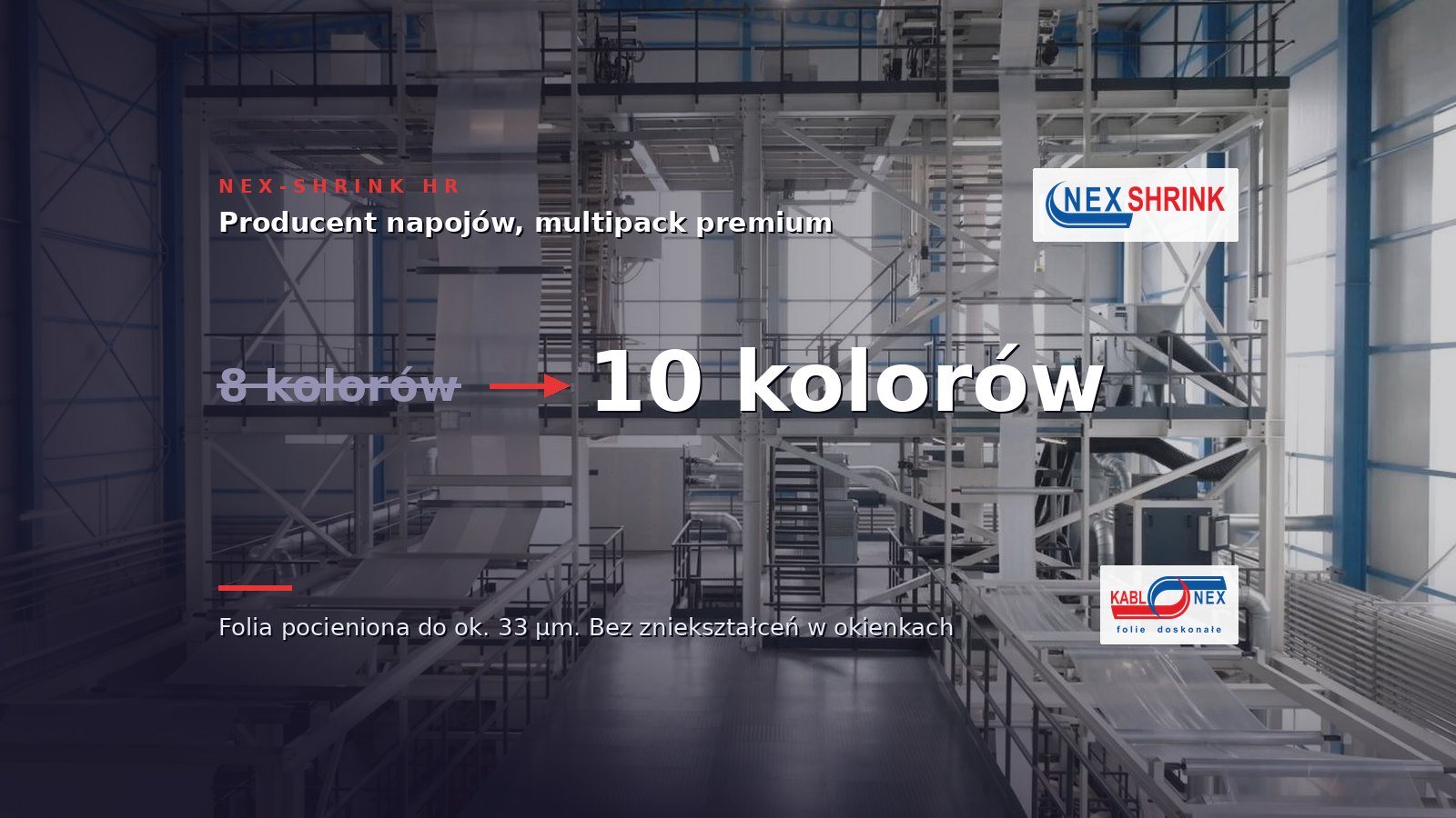 Producent napojów: premium multipack, 10 kolorów nadruku i&nbsp;folia pocieniona do&nbsp;ok. 33 µm